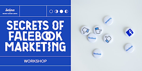 Secrets of Facebook Marketing Workshop