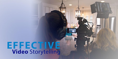 Effective Video Storytelling primary image
