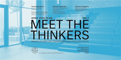 Imagen principal de Meet The Thinkers: Manifesta 15 x The Social Hub