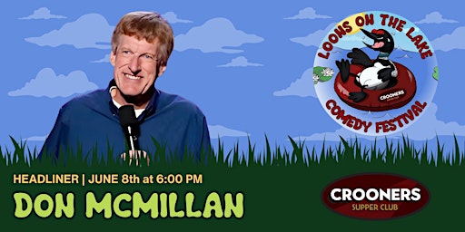 Imagem principal do evento Headliner: Don McMillan | Loons on the Lake Comedy Festival