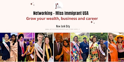 Primaire afbeelding van Network with Miss Immigrant USA - Grow your business & career NEW YORK