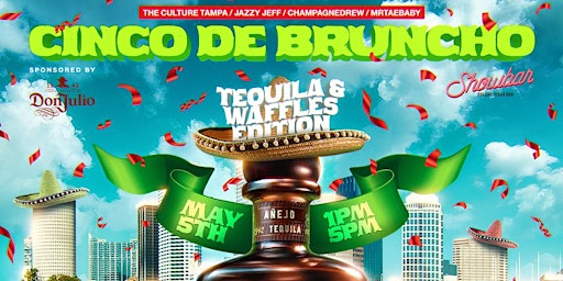 Cinco De Bruncho: Tequila & Waffles Edition primary image