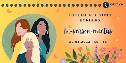 Imagem principal do evento Together Beyond Borders In person Meetup
