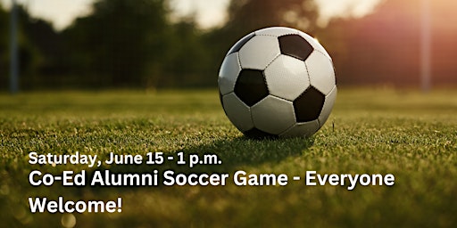 Image principale de Co-Ed Alumni Soccer Game - Everyone welcome!