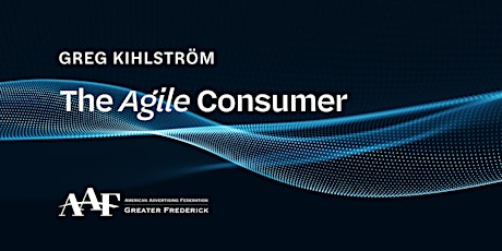 Greg Kihlström: The Agile Consumer primary image