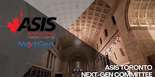 Hauptbild für ASIS Next Gen: City Of Toronto Corporate Security Training Seminar