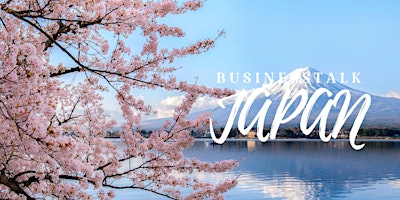 Imagen principal de Businesstalk Japan in samenwerking met Vamonos Travel