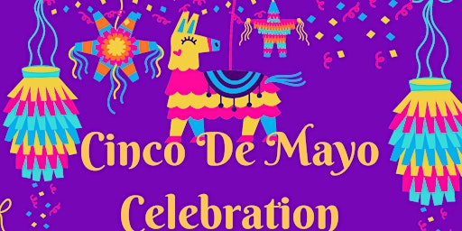 Immagine principale di Networking!! Cinco De Mayo Celebration 