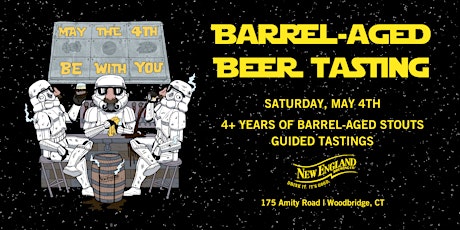 May the 4th Barrel-Aged Beer Tasting!
