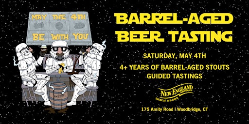 May the 4th Barrel-Aged Beer Tasting! primary image