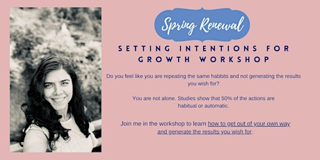 SPRING RENEWAL: SETTING INTENTIONS FOR GROWTH