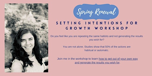 Image principale de SPRING RENEWAL: SETTING INTENTIONS FOR GROWTH