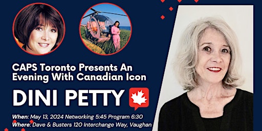 Imagen principal de CAPS Toronto | An Evening with Canadian Icon Dini Petty