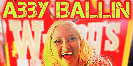 Primaire afbeelding van ABBY BALLIN LIVE @ The Gimmick! (BYOB COMEDY!)