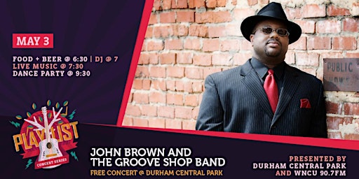 PLAYlist Concert Series:  John Brown and the Groove Shop Band primary image