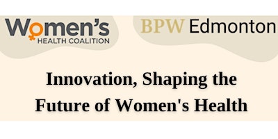 Innovation, Shaping the Future of Women's Health primary image