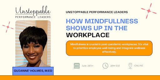 Imagem principal do evento How Mindfullness shows up in the Work Environment