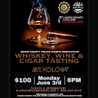Imagem principal do evento Union County Police Chiefs' Association Whiskey, Wine, and Cigar Tasting