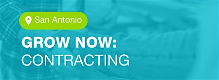 Grow Now with Contracting (San Antonio) - Session One and Two  primärbild