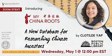 Intro to "My China Roots" Genealogy Database w/ Boston Public Library