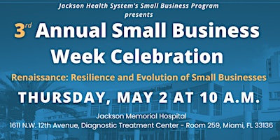 Primaire afbeelding van 3rd Annual Small Business Week Celebration