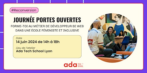 Primaire afbeelding van Journée Portes Ouvertes - Ada Tech School Lyon