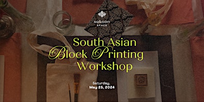 South Asian Block Printing Workshop: Spring Edition  primärbild