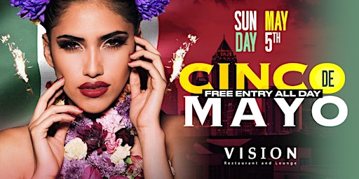 Primaire afbeelding van CINCO DE MAYO AT VISIONS RESTAURANT AND LOUNGE