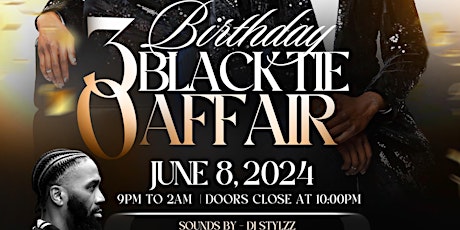 Preston's 30th Birthday - Black Tie Affair