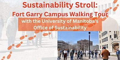 Sustainability Stroll: Fort Garry Campus Walking Tour primary image