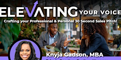 Imagem principal do evento Crafting Your Professional & Personal 30 Second Sales Pitch!