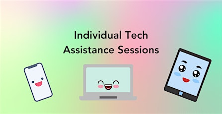 May Individual Tech Assistance Sessions