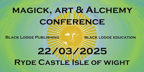 Magick, Art & Alchemy Conference 2025