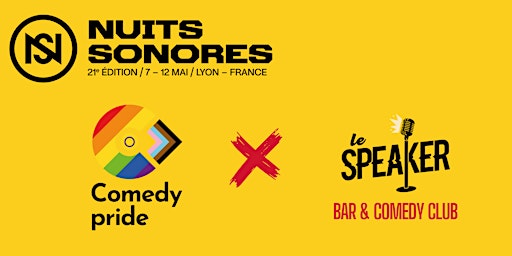 Extra! Nuits sonores : La Comedy Pride au Speaker Lyon  primärbild