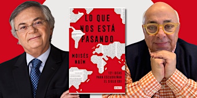 Image principale de Una noche con Moisés Naím y César Miguel Rondón
