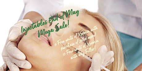 End of May Mega Sale  Injectables Event