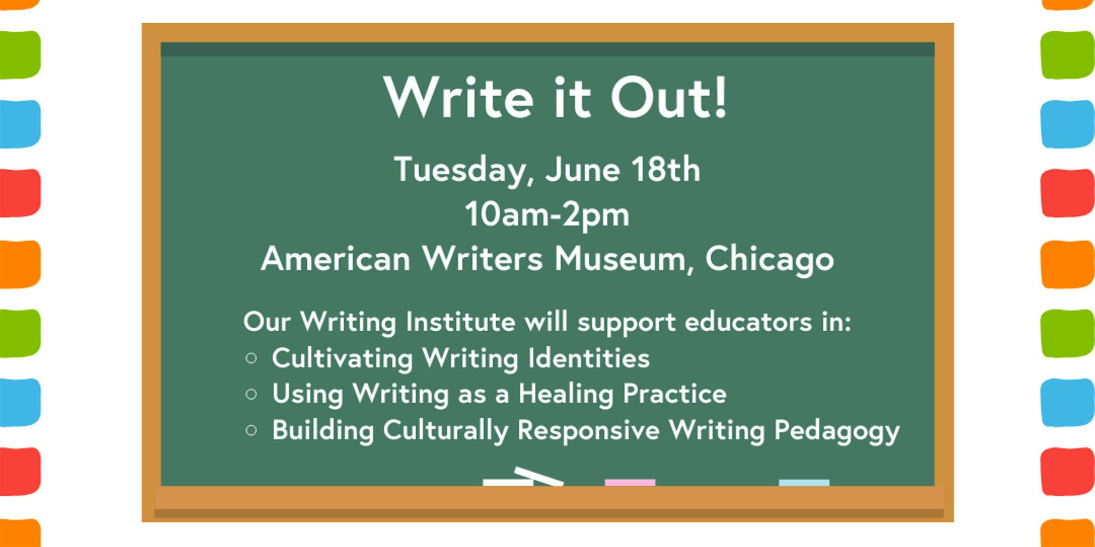 Write It Out! Summer Writing Institute for Educators (IN PERSON)