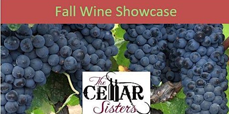 The Cellar Sisters' Fall Wine Showcase 2019 primary image
