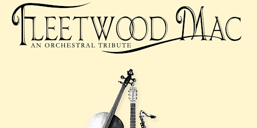 Hauptbild für Fleetwood Mac - An Orchestral Tribute