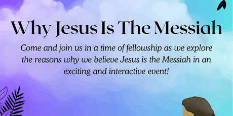 Why Jesus Is The Messiah