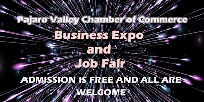 Primaire afbeelding van Pajaro Valley Chamber of Commerce & Agriculture Business Expo an Job Fair