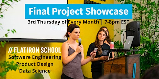 Image principale de Flatiron School | Final Project Showcase