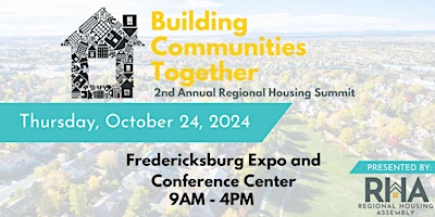 2024 Regional Housing Summit: Building Communities Together primary image