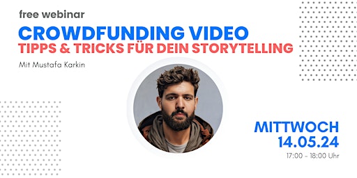 Hauptbild für Crowdfunding Video - Tipps & Tricks für erfolgreiches Storytelling