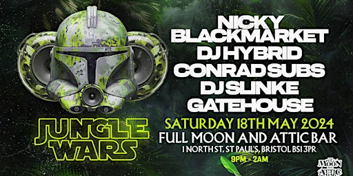 Imagem principal de Jungle Wars Bristol: Nicky Blackmarket, DJ Hybrid & more!