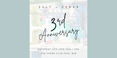 Imagem principal do evento 3rd Anniversary Party: Salt + Cedar Properties
