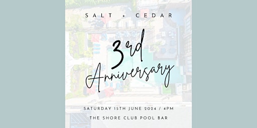 Imagem principal de 3rd Anniversary Party: Salt + Cedar Properties