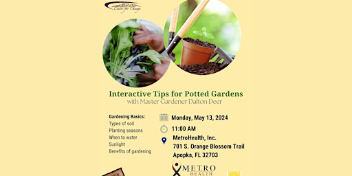 Image principale de Free Interactive Tips for a Potted Gardens at Metro Health of Apopka