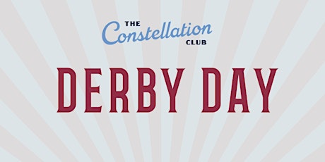 Derby Day at The Constellation Club