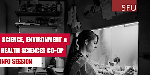 Image principale de Science,  Environment & Health Sciences Co-op Info Session